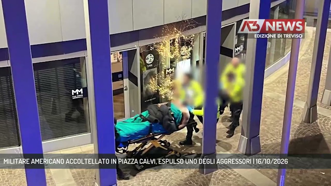 MILITARE AMERICANO ACCOLTELLATO IN PIAZZA CALVI, ESPULSO UNO DEGLI AGGRESSORI | 16/10/2026