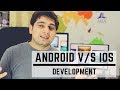 Android development V/s iOS development - Which one to choose?