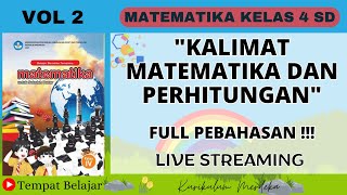 FULL PEMBAHASAN MATEMATIKA KELAS 4 
