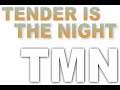 TM NETWORK | TENDER IS THE NIGHT ボカロ:Sheena