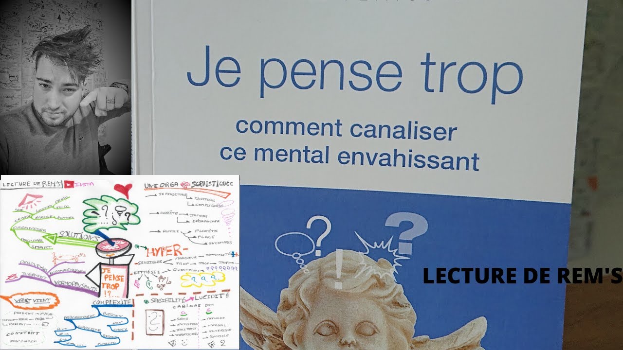 Je pense trop!! Christel PETITCOLLIN, comment canaliser ce mental