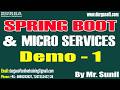 SPRING BOOT & MICRO SERVICES tutorials || Demo - 1 || by Mr. Sunil On 12-03-2026 @7:30AM (IST)