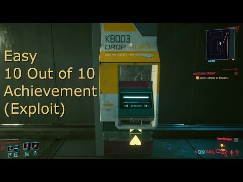 Cyberpunk 2077 - Easy way to get the Ten Out Of Ten Achievement (Exploit)