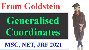 Lec #5 Generalised Coordinates | Classical Mechanics | MSc. Physics