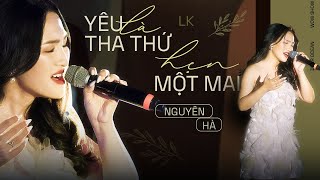 Lk Hẹn Một Mai Yêu Là Tha Thu - Nguyên Hà Live At 