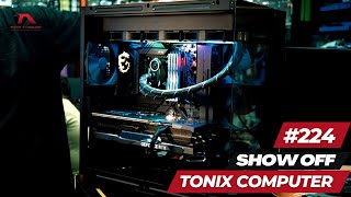 PC Gaming Mr. Toni By ToniX Computer | Show Off Pc #224