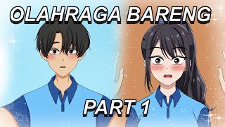 #249 || OLAHRAGA BARENG PART 1 - Drama Animasi Sekolah Kode Keras buat Cowok dari Cewek