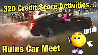 Lowest IQ Car Meet I’ve Ever Attended…