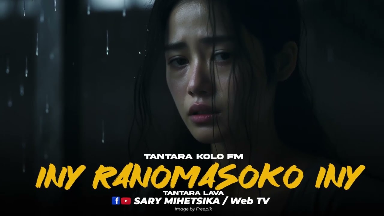 TANTARA MALAGASY - INY RANOMASOKO INY (Tantara KOLO FM) Tantara lava