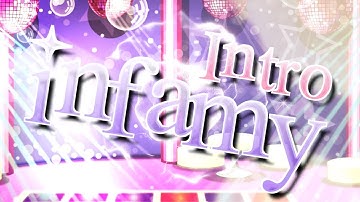 ⭐︎Infamy⭐︎ - Intro | Msp Series