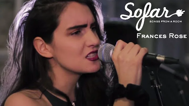 Frances Rose - Read My Body | Sofar NYC