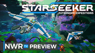 STARSEEKER: Astroneer Expeditions (PC) Hands-on Preview