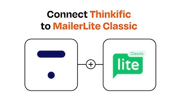 How to connect Thinkific to MailerLite Classic - Easy Integration