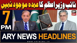 ARY News 7 PM Headlines | 28th April 2024 | Big News Regarding Ishaq Dar
