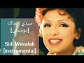 Sidi Wesalak Angham سيدي وصالك انغام 