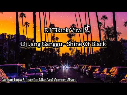 DJ TIKTOK VIRAL 2021-DJ JANG GANGGU FULL SANTUYY