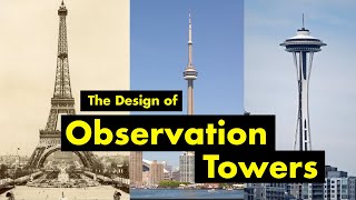 A History of Observation Tower Design