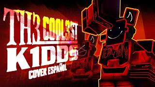 TH3 COOL3ST KIDDS - COVER ESPAÑOL | Termination Protocol Cover | FT. @limonbryy