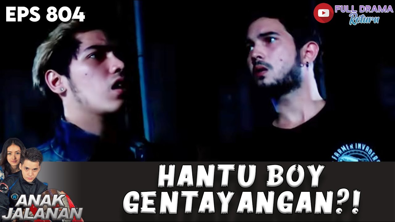 GODZILLA KETAR KETIR! HANTU BOY GENTAYANGAN MENUNTUT BALAS?! - ANAK JALANAN