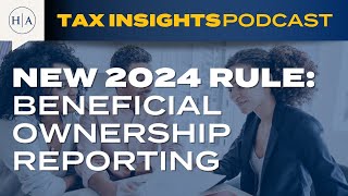 New 2024 Rule: Beneficial Ownership Reporting