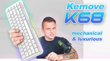 KEMOVE K68 Review: The Affordable Mechanical Keyboard That Won