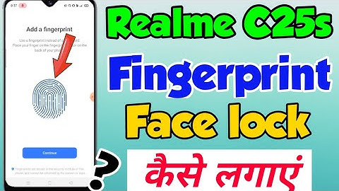 Realme C25s mein Fingerprint & Face lock kaise lagaye | How to Set Fingerprint lock in Realme C25s