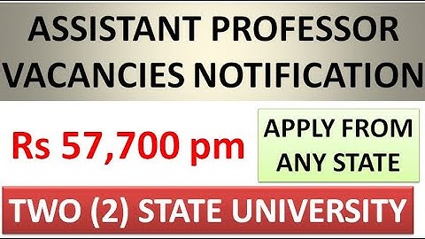 Direct Recruitment of Assistant Professor in Two (2) State Universities | Rs 57,700 pm | UGC Pay