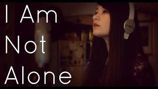 I Am Not Alone - Kari Jobe (cover) chords