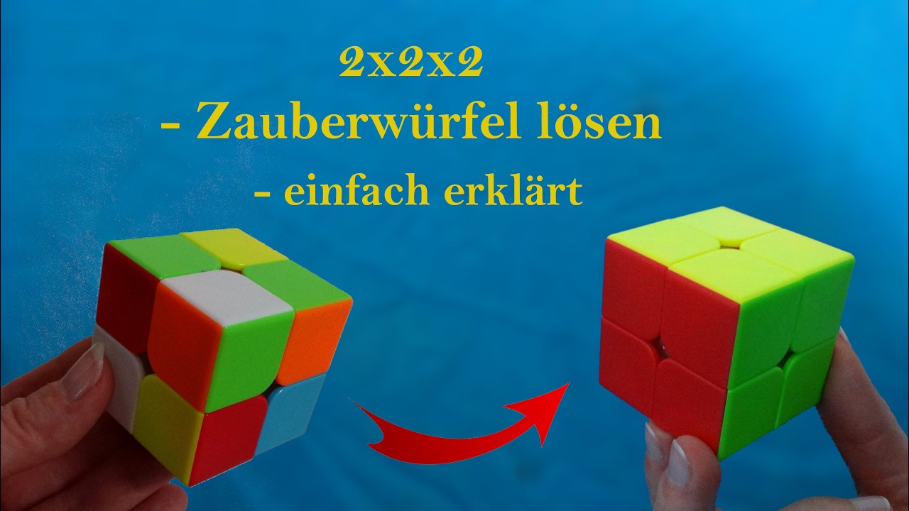 Wie Löst Man Einen Zauberwürfel 2x2