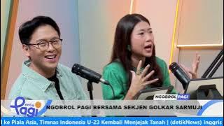 NGOBROL PAGI: Ngobrol Bareng Bersama Sekjen Golkar Sarmuji