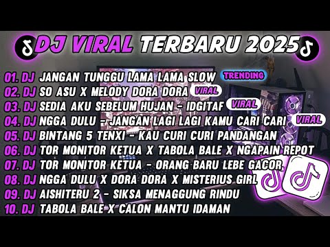 DJ TIKTOK TERBARU 2025-🎵DJ SEDIA AKU SEBELUM HUJAN - INDIGAF 🎵DJ NGAK GAK DULU KAMU CARI CARI