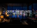 Quiet Night Jazz in Hong Kong | Calm Jazz Piano Music for Sleep | Smooth Jazz Instrumental Music