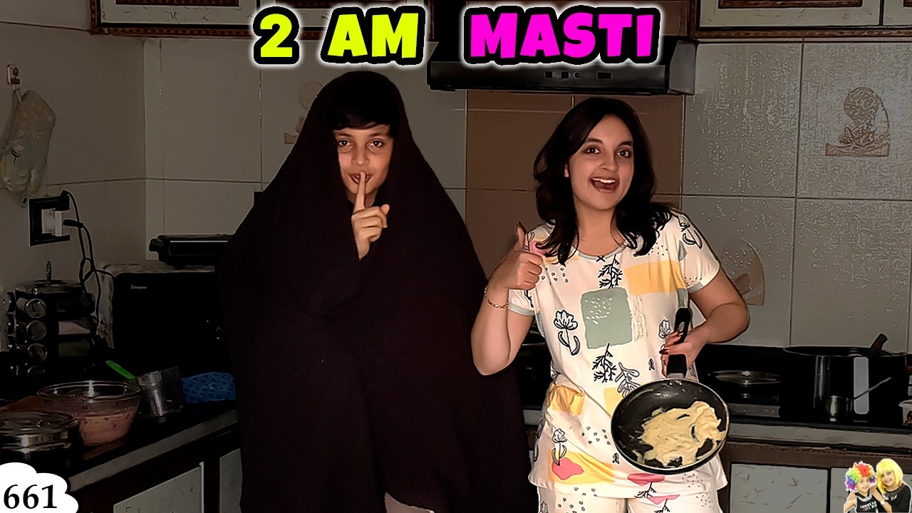 2 AM MASTI | After Exams Party | Aayu and Pihu Show