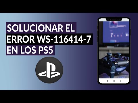 ¿Cómo Solucionar el Error WS-116414-7 en los PlayStation 5?