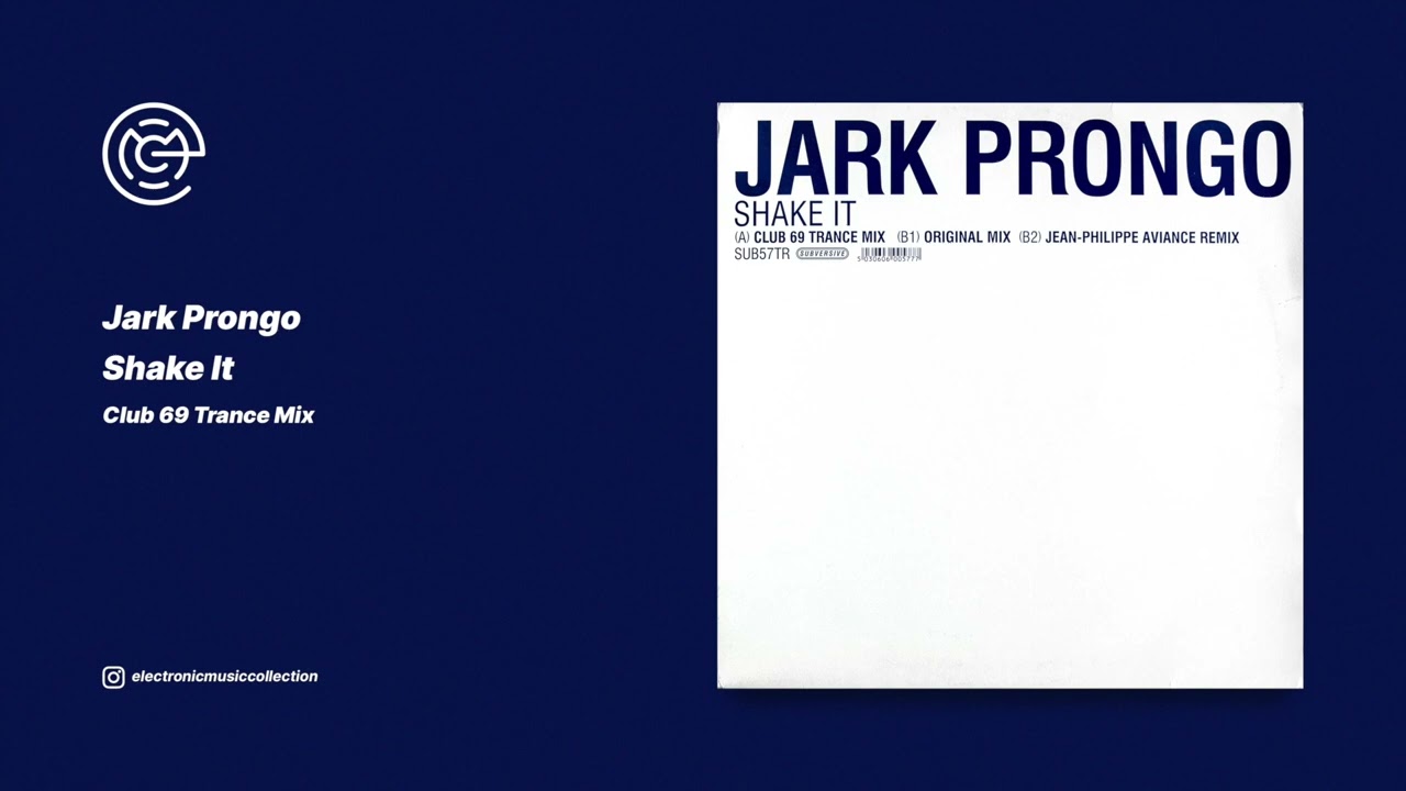 Jark Prongo - Shake It (Club 69 Trance Mix) (1999) - YouTube