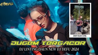 DUGEM TERGACOR 2024 || DJ LINTING DAUN X CINDERELLA NEW DJ DEFU 2024