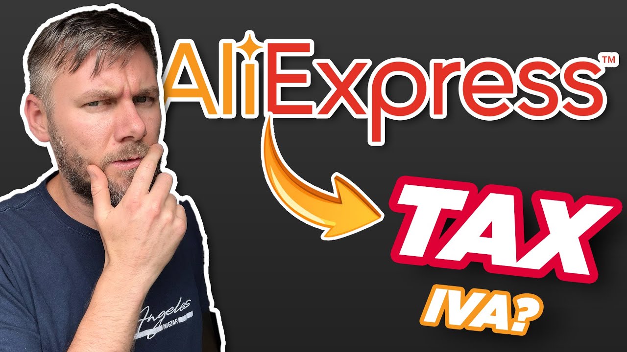 🔥 Porqué ahora Aliexpress cobra IVA? 👉🏻TAX