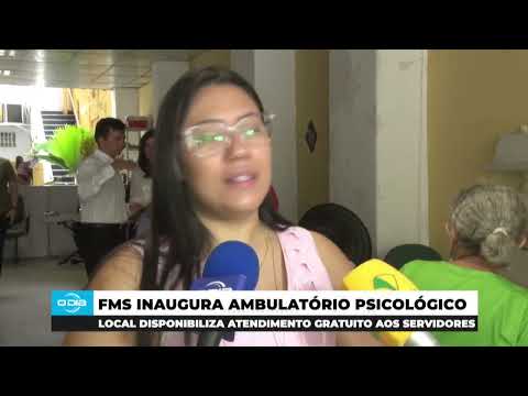 FMS inaugura ambulatório psicológico gratuito aos servidores 25 04 2024