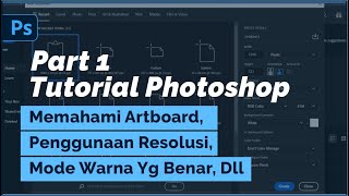 TUTORIAL PHOTOSHOP #1 || Mengatur Area Kerja/Membuat Dokumen Baru || Photoshop 2023 Untuk Pemula