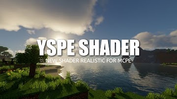 TOP 1 SHADER MCPE 1.19 - 1.18 | YSPE SHADER | REALISTIC SHADER & SUPPORT RENDER DRAGON