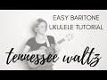 Easy Baritone Ukulele Tutorial (No Barre Chords!) // “Tennessee Waltz” // Patti Page