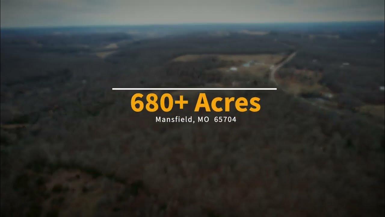 680+ Acres Mansfield, MO YouTube