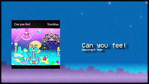 TORCHKAS - Can you feel (Abstract Map from VLDC9) [REMASTERED]