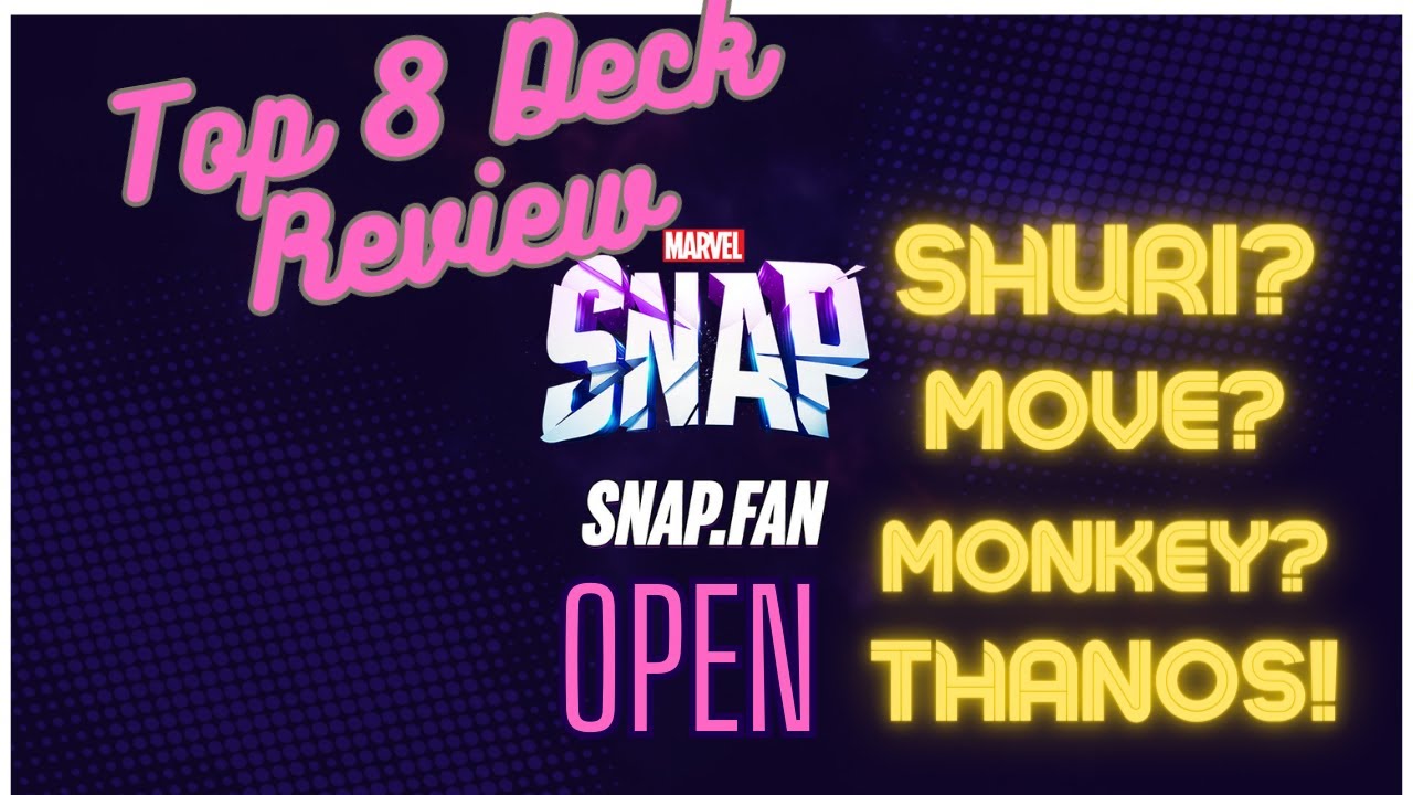 Marvel Snap's Biggest Tournament: Top 8 Deck Review for the Snap.fan Open!  