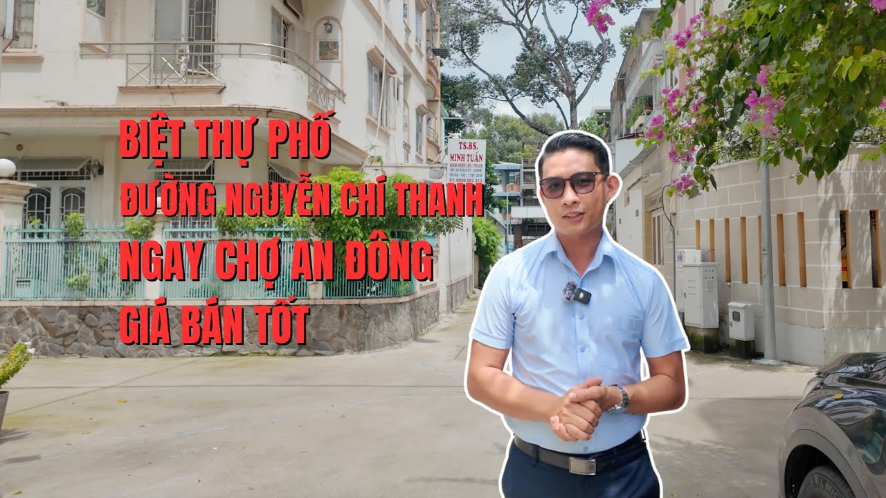 💥 Siêu hiếm 💥  Biệt thự đẹp đường Nguyễn Chí Thanh, Quận 5 - trung tâm Sài Gòn - Giá cực tốt