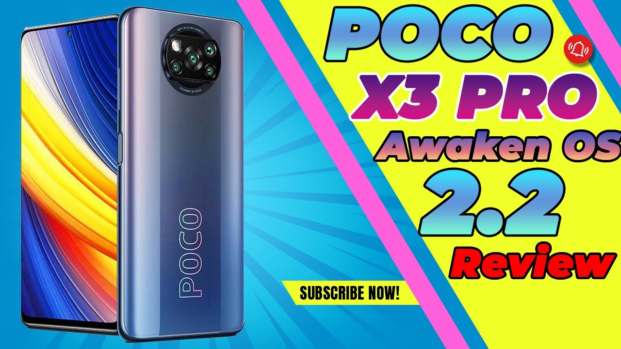 POCO X3 Pro AwakenOS v2.2 - OFFICIAL | Android 12 Stable | Minimal ...