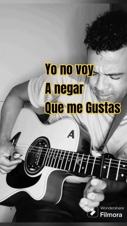 Yo No Voy A Negar Que Me Gustas Yo no voy a negar que me gustas bachata de Luis Miguel de amargue cover