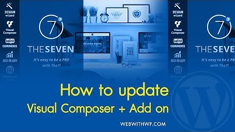 การอัพเดทปลั๊กอิน Ultimate Addon Visual Composer ที่มากับธีม The7