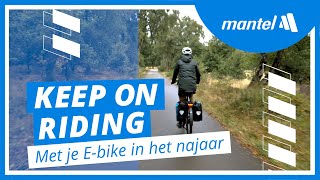Keep on Riding op je E-bike in het najaar