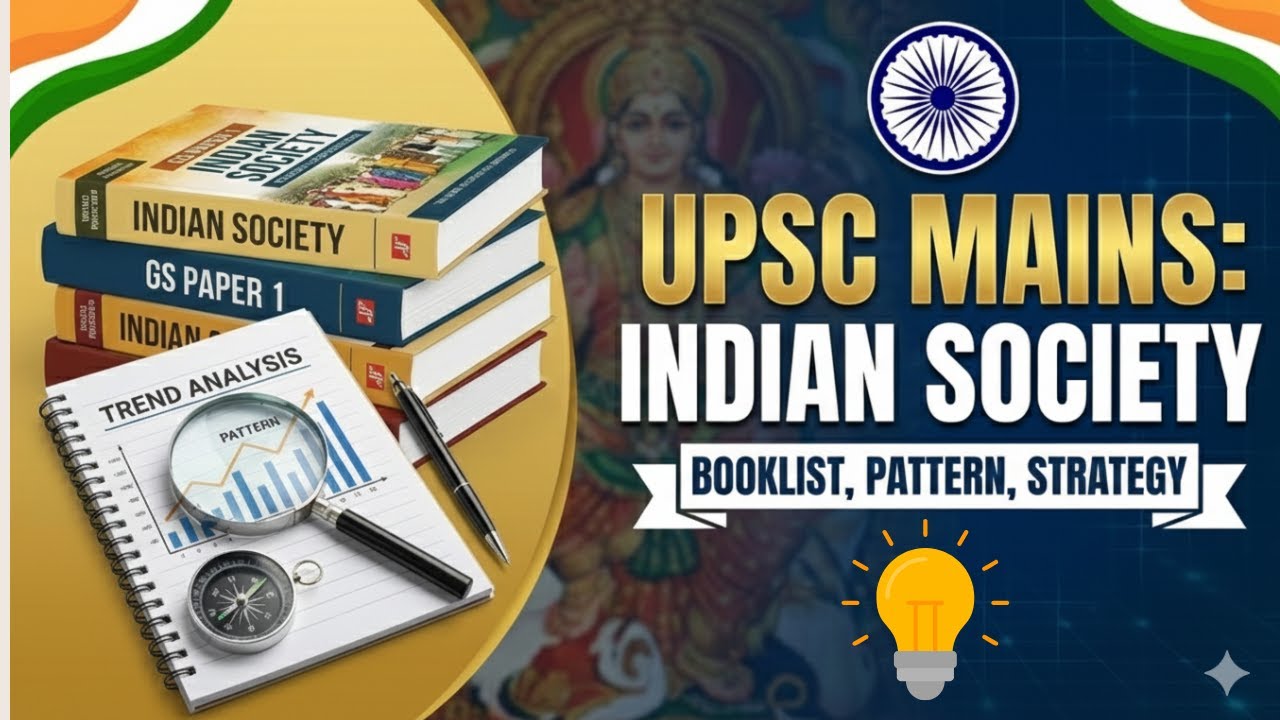 How to Master Indian Society for UPSC Mains 2026 | Complete Syllabus ...